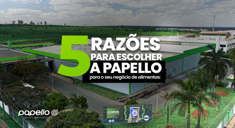 5 Razões Para Escolher a Papello no Seu Negócio de Alimentos