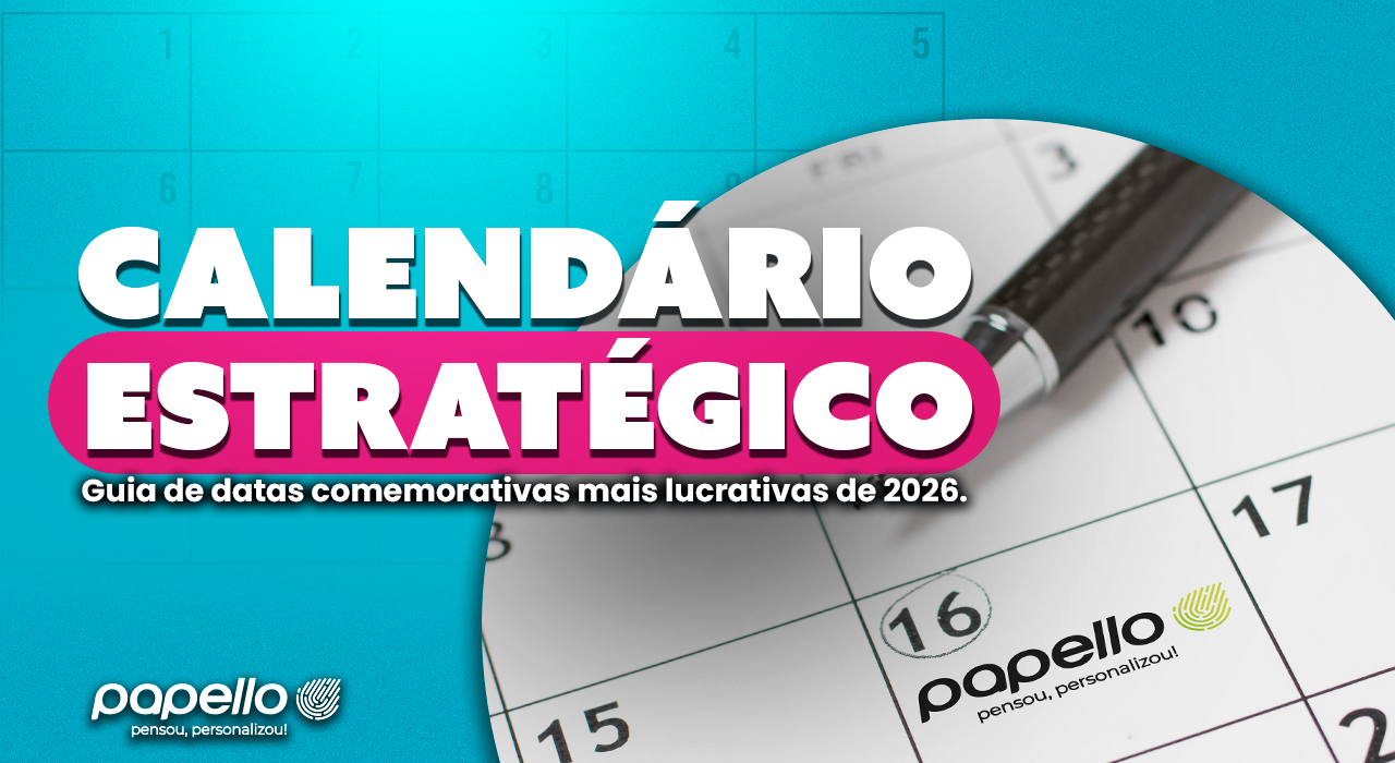 Calendário Estratégico: Guia de Datas Comemorativas Mais Lucrativas de 2026