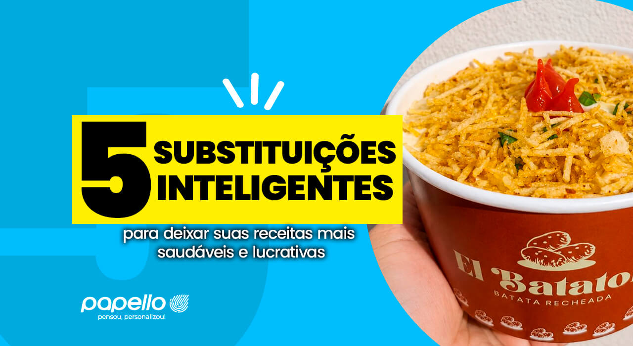 5 Substituições Saudáveis em Receitas Mais Lucrativas