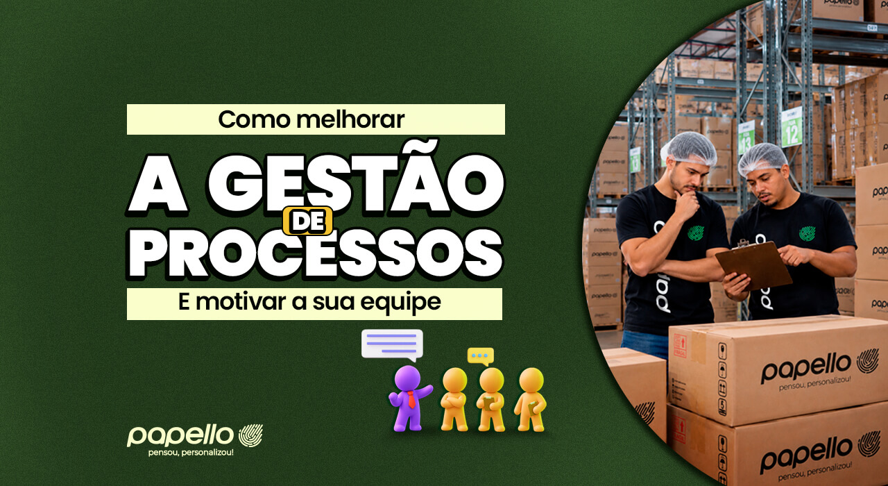 Gestão de processos: passo a passo para melhorar rotinas